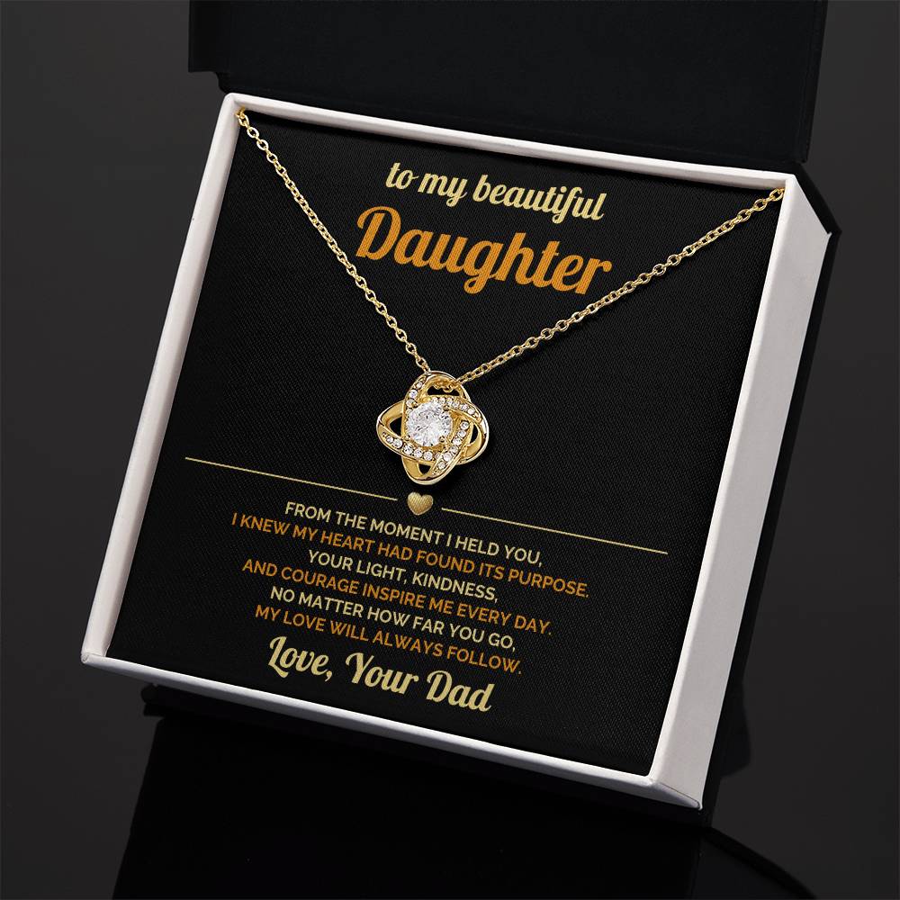 To My Daughter - My Love will Always Follow - Love Knot Necklace