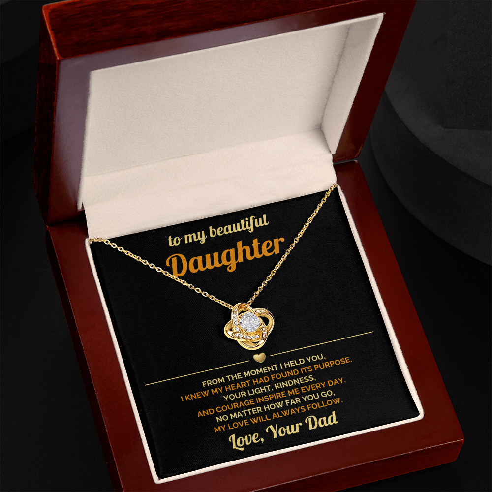 To My Daughter - My Love will Always Follow - Love Knot Necklace