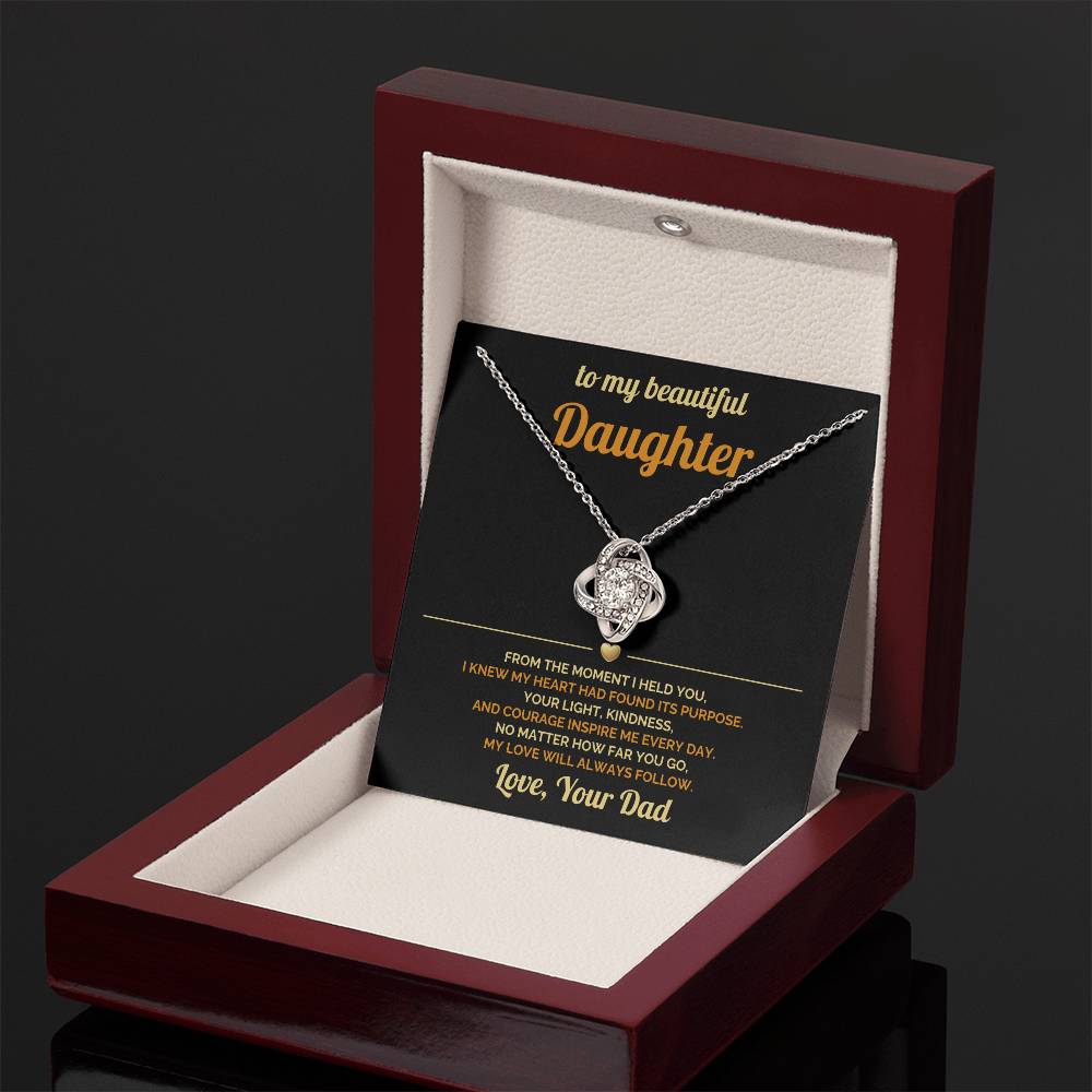 To My Daughter - My Love will Always Follow - Love Knot Necklace