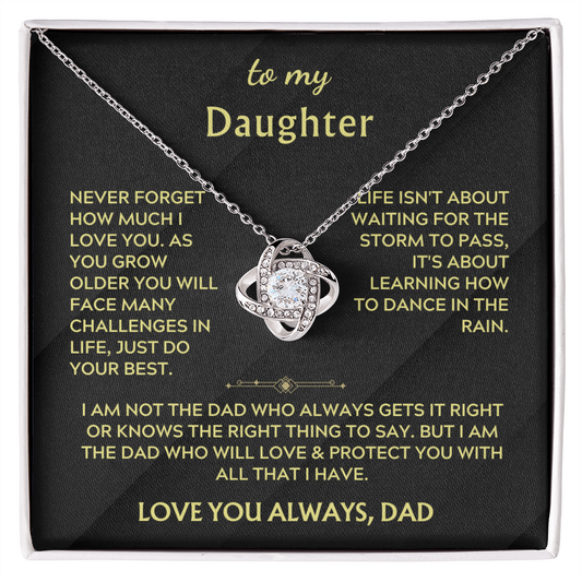 To My Daughter I will always Love and Protect you