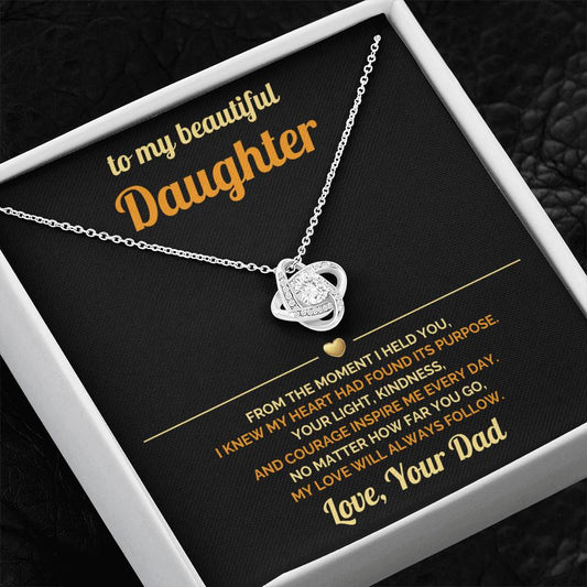 To My Daughter - My Love will Always Follow - Love Knot Necklace